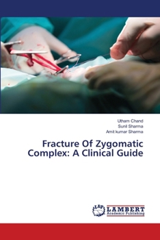 Fracture Of Zygomatic Complex: A Clinical Guide