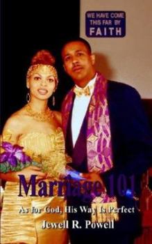 Paperback Marriage 101: As for God, His Way Is Perfect Book