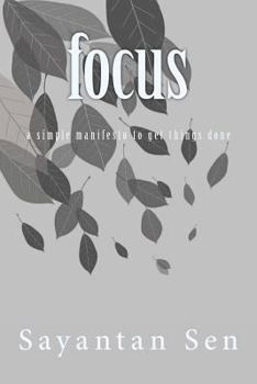 Paperback focus: a simple manifesto to get things done Book