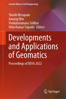 Hardcover Developments and Applications of Geomatics: Proceedings of Deva 2022 Book