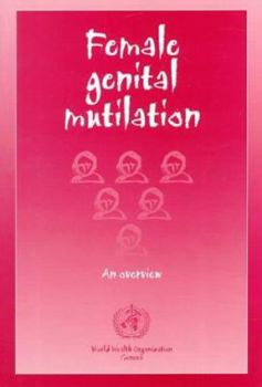 Paperback Female Genital Mutilation: An Overview Book