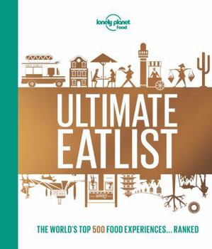 Hardcover Lonely Planet's Ultimate Eatlist 1ed -anglais- Book