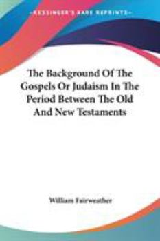 The Background of the Gospels