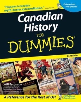 Canadian History for Dummies (For Dummies (History, Biography & Politics)) - Book  of the Dummies