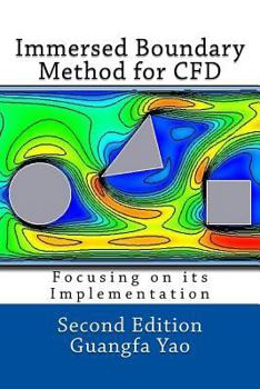 Paperback Immersed Boundary Method for CFD: Focusing on its Implementation Book