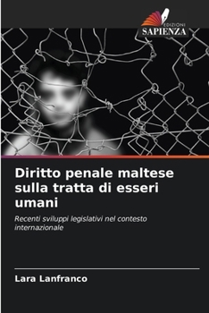 Paperback Diritto penale maltese sulla tratta di esseri umani [Italian] Book