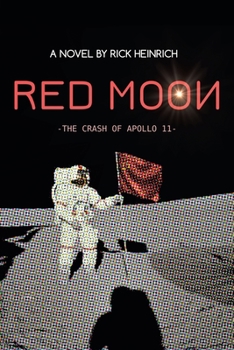 Paperback Red Moon: The Crash of Apollo 11 Book