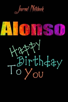 Paperback Alonso: Happy Birthday To you Sheet 9x6 Inches 120 Pages with bleed - A Great Happybirthday Gift Book