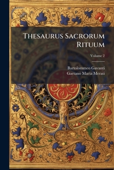 Paperback Thesaurus Sacrorum Rituum; Volume 2 Book