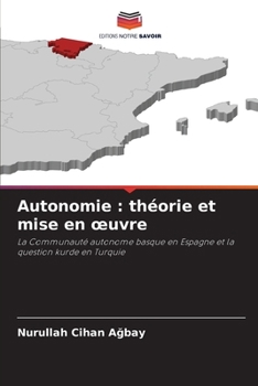 Paperback Autonomie: théorie et mise en oeuvre [French] Book