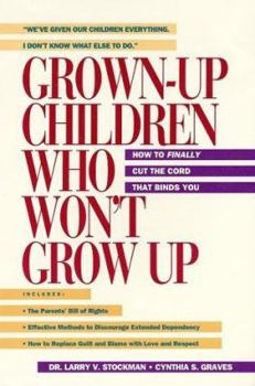 Paperback Grown-Up Children Who Won't Grow Up Book