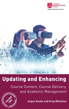 Hardcover Updating and Enhancing Course Content, Course Delivery, and Academic Management Book