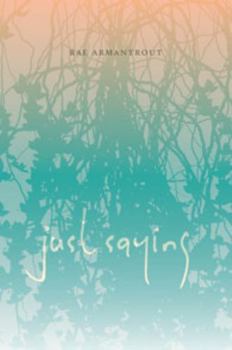 Hardcover Just Saying Book