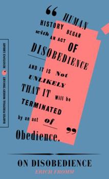 Paperback On Disobedience: Why Freedom Means Saying No to Power Book