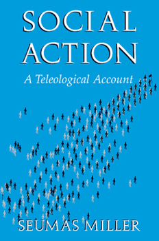 Paperback Social Action: A Teleological Account Book