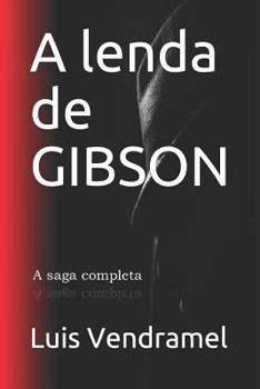 Paperback A Lenda de Gibson [Portuguese] Book