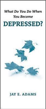Paperback What Do You Do When You Become Depressed? Book