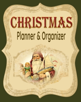 Christmas Planner & Organizer: Holiday Party Planner & Festivities Organizer - 8x10 - 100 Pages