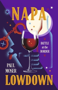 Paperback Napa Lowdown: Battle at the Border Book