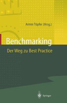 Paperback Benchmarking Der Weg Zu Best Practice [German] Book