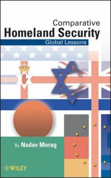 Comparative Homeland Security: Global Lessons