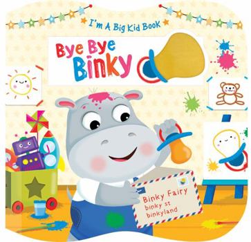 Board book Bye Bye Binky - Touch and Feel Board Book - Sensory Board Book