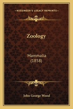 Paperback Zoology: Mammalia (1858) Book
