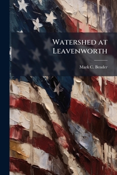 Paperback Watershed at Leavenworth Book