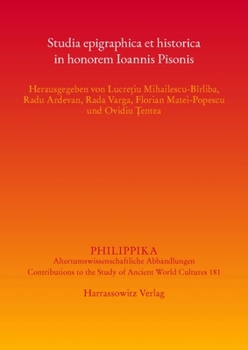 Hardcover Studia Epigraphica Et Historica in Honorem Ioannis Pisonis Book