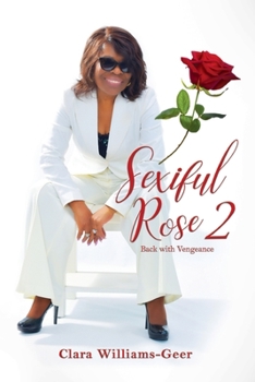 Paperback Sexiful Rose II: Back with a Vengeance Book