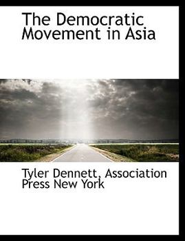 The Democratic Movement in Asi