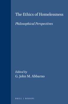 Paperback The Ethics of Homelessness: Philosophical Perspectives Book