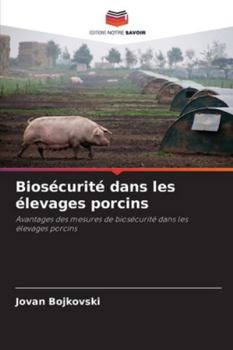 Paperback Biosécurité dans les élevages porcins [French] Book