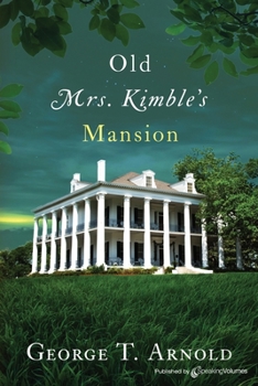 Paperback Old Mrs. Kimble's Mansion Book