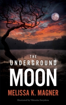 Paperback The Underground Moon Book