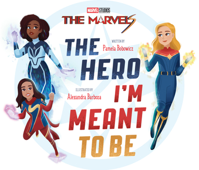 Hardcover The Marvels: The Hero I'm Meant to Be Book