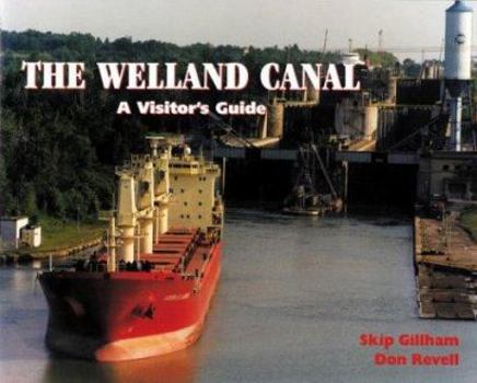 Paperback Welland Canal: A Visitor's Guide Book