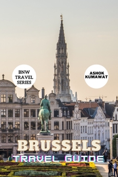 Brussels Travel Guide