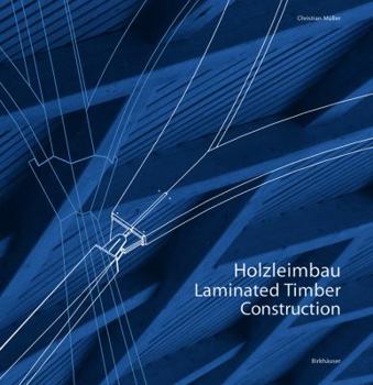 Hardcover Laminated Timber Construction (German and English Edition) [German] Book