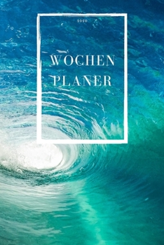 Wochenplaner 2020: Kalender mit modernem Natur Motiv - Natureart  - Studienplaner -  Terminplaner -  Bullet journal Studentenkalender - ... selbstgestalten - A5 Format (German Edition)