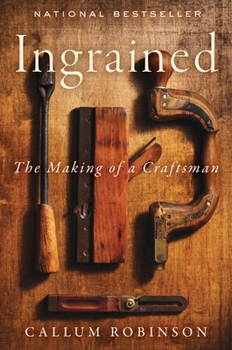 Hardcover Ingrained: The Making of a Craftsman Book