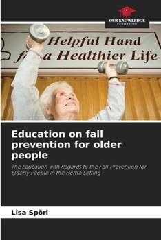 Paperback Education on fall prevention for older people Book