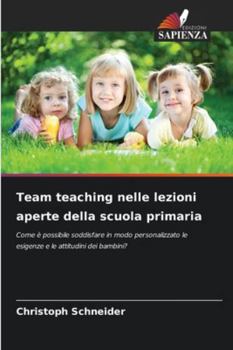 Paperback Team teaching nelle lezioni aperte della scuola primaria [Italian] Book