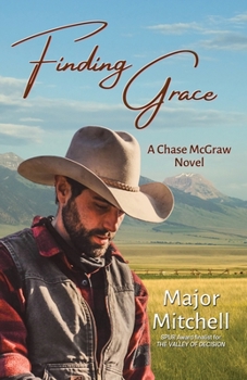 Finding Grace: A Chase McGraw Novel - Book #1 of the Chase McGraw Series