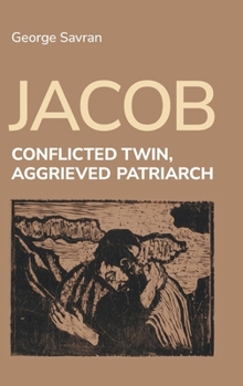 Hardcover Jacob: Conflicted Twin, Aggrieved Patriarch Book