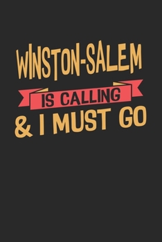 Paperback Winston-Salem is calling & I must go: 6x9 - notebook - dot grid - city of birth Book