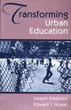 Paperback Transforming Urban Education: Problems & Possibilities for Equality of Educational Opportunity Book