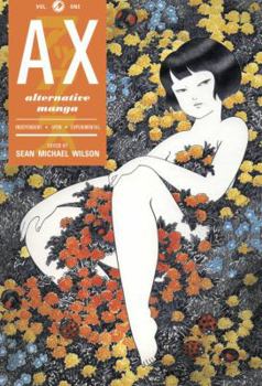 Paperback Ax Volume 1: A Collection of Alternative Manga Book