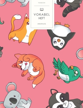 Vokabelheft: Comic Tiere Illustration. 3 Spalten f�r Vokabeln. 120 Seiten mit sch�nem Design. Dreispaltiges Buch mit Soft Cover 8.5x11 Zoll, ca. DIN A4 21.6x27.9cm.