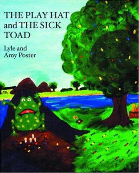 Paperback The Play Hat And The Sick Toad Book